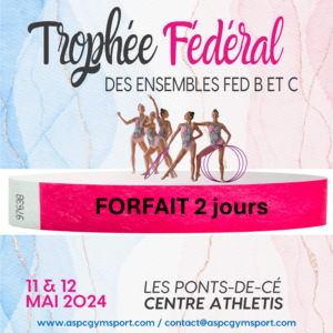 Entrée Trophée GR 2024 - FORFAIT Samedi 11 et Dimanche 12 mai 2024