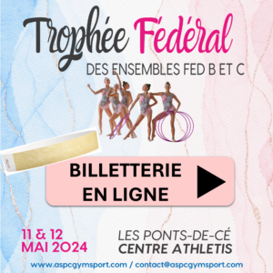 Billetterie Trophée Fédéral 2024 Gymnastique Rythmique Ponts-de-Cé